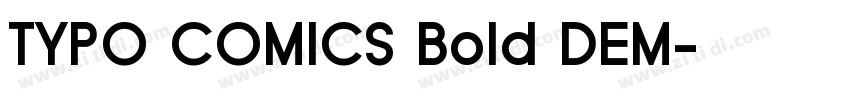 TYPO COMICS Bold DEM字体转换